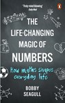 The Life-Changing Magic of Numbers - Bobby Seagull - 9780753552827