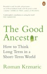 The Good Ancestor - Roman Krznaric - 9780753554517