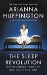 The Sleep Revolution - Arianna Huffington - 9780753557211