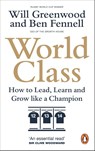 World Class - Ben Fennell ; Will Greenwood - 9780753558782