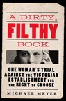 A Dirty, Filthy Book - Michael Meyer - 9780753559956