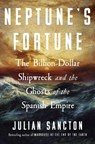 Neptune’s Fortune - Julian Sancton - 9780753560686