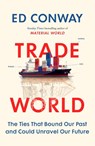 Trade World - Ed Conway - 9780753562284