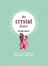 The Crystal Healer - Brenda Rosen - 9780753734629