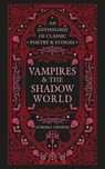 Vampires & the Shadow World - Aurora Thorne - 9780753735626