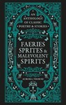 Faeries, Sprites & Malevolent Spirits - Aurora Thorne - 9780753735640