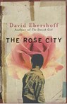 The Rose City - David Ebershoff - 9780753813218