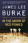 In The Moon of Red Ponies - James Lee (Author) Burke - 9780753818855
