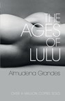 The Ages of Lulu - Almudena Grandes - 9780753819241