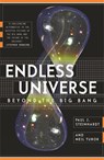Endless Universe - Paul J. Steinhardt ; Neil Turok - 9780753824429