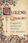 Queens Consort - Lisa Hilton - 9780753826119