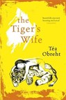 Tiger's Wife - OBREHT,  Tea - 9780753827406