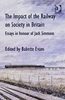The Impact of the Railway on Society in Britain - A. K. B. Evans ; J.V. Gough - 9780754609490
