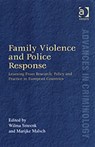 Family Violence and Police Response - Marijke Malsch ; Wilma Smeenk - 9780754625063