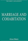 Marriage and Cohabitation - ALISON (UCL,  UK) Diduck - 9780754626800