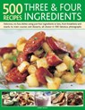 500 Recipes Three and Four Ingredients - Jenny White - 9780754818830