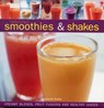 Irresistible Smoothies and Shakes - Susannah Blake - 9780754821748