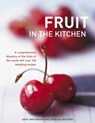 Fruit in the Kitchen - Kate Whiteman - 9780754824794