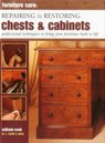 Furniture Care: Repairing and Restoring Chests & Cabinets - William Cook - 9780754829164