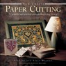 New Crafts: Paper Cutting: 25 Beautiful and Practical Projects Shown Step by Step - Stewart Walton - 9780754829256