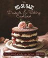 No Sugar Desserts and Baking Book - Ysanne Spevack - 9780754830801