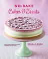No-bake! Cakes & Treats Cookbook - Miles Hannah - 9780754831396