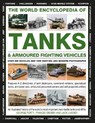 World Encyclopedia of Tanks & Armoured Fighting Vehicles - George Forty ; Francis Crosby ; Jack Livesey - 9780754833512