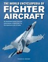 Fighter Aircraft, The World Encyclopedia of - Francis Crosby - 9780754834748