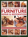 Furniture Repair & Restoration, The Practical Illustrated Guide to - William Cook - 9780754834977