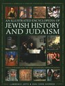 Jewish History and Judaism: An Illustrated Encyclopedia of - Lawrence Joffe ; Dan Cohn-Sherbok - 9780754835448
