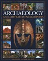 Illustrated Encyclopedia of Archaeology - Christopher Catling - 9780754835639