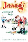 Jennings at Large - BUCKERIDGE,  Anthony - 9780755101573