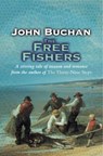 The Free Fishers - John Buchan - 9780755116997
