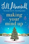 Making Your Mind Up - Jill Mansell - 9780755304912