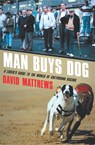Man Buys Dog - David Matthews - 9780755311729