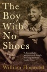 The Boy With No Shoes - William Horwood - 9780755313181