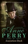 Execution Dock (William Monk Mystery, Book 16) - Anne Perry - 9780755320639