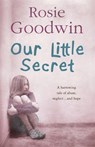Our Little Secret - Rosie Goodwin - 9780755334926