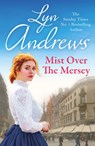 Mist Over The Mersey - Lyn Andrews - 9780755341870