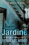 Fatal Last Words (Bob Skinner series, Book 19) - Quintin Jardine - 9780755348855
