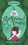 The Girlfriend Curse - Valerie Frankel - 9780755353330