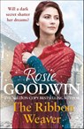 The Ribbon Weaver - Rosie Goodwin - 9780755353903