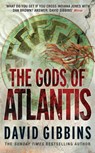 The Gods of Atlantis - David Gibbins - 9780755354009