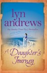 A Daughter's Journey - Lyn Andrews - 9780755354399