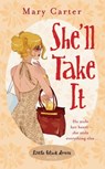 She'll Take It - Mary Carter - 9780755354955