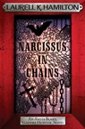 Narcissus in Chains - Laurell K. Hamilton - 9780755355389