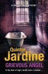 Grievous Angel (Bob Skinner series, Book 21) - Quintin Jardine - 9780755356942