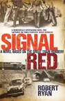 Signal Red - Robert Ryan - 9780755358205