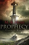 Prophecy: Clash of Kings (Prophecy Trilogy 1) - M. K. Hume - 9780755371457