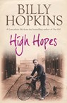 High Hopes (The Hopkins Family Saga, Book 4) - Billy Hopkins - 9780755372324
